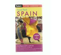 FODOR'S LIVING LANGUAGE TRAVEL PACK SPAIN: EVERYTHING YOU NEED FOR A PERFECT TRIP!....3 BOOKS AND 6 CDs!
