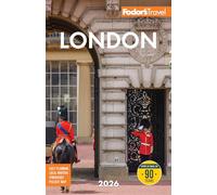 Fodor's Travel – Londres 2026 – Guía de viaje a todo color