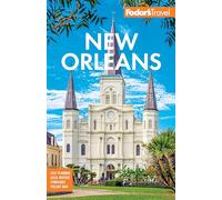 Fodor's New Orleans (Fodor's Travel Guides)