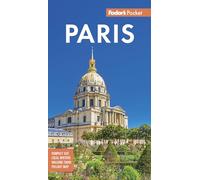 Fodor's Pocket Paris: A Compact Guide to the City of Light (Full-Color Travel Guide)