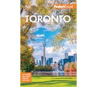 Fodor's Toronto: with Niagara Falls & the Niagara Wine Region (Full-color Travel Guide)