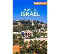 Fodor's Travel Guides Fodor's Essential Israel (Tapa blanda)