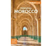 Fodor's Travel Guides Fodor's Essential Morocco (Tapa blanda)