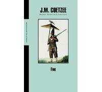 Foe (BIBLIOTECA J.M. COETZEE)
