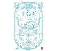 Foe: J.M. Coetzee (Penguin Essentials, 53)