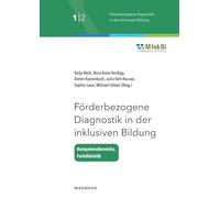 Förderbezogene Diagnostik in der inklusiven Bildung: Kompetenzbereiche - Fachdidaktik
