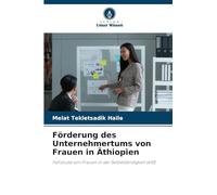 Förderung des Unternehmertums von Frauen in Äthiopien: Fallstudie von Frauen in der Selbstständigkeit WISE