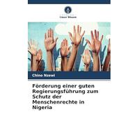 Förderung einer guten Regierungsführung zum Schutz der Menschenrechte in Nigeria