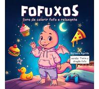 FOFUXOS: Livro de Colorir - Tintin o Dragão