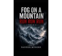 Fog on a Mountain Run Run Run: A Story of AI