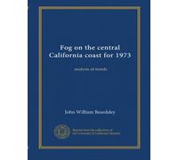 Fog on the central California coast for 1973: analysis of trends