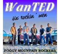 Foggy Mountain Rockers - Wanted - Six Rockin Men [Vinilo]