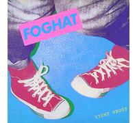 Foghat - Tight Shoes (Jpn) (Rmst)