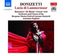 Fogliani – Lucia Di Lammermoor – NAXOS