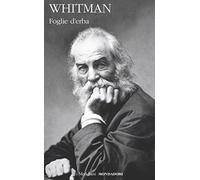 Foglie d'erba. Testo inglese a fronte. Ediz. bilingue (I Meridiani)