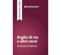 Foglio di via e altri versi - Franco Fortini (analisi del libro)