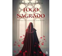Fogo Sagrado (Crónicas da Rainha Santa Isabel)