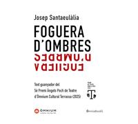 Foguera d’ombres: 5 (Premi de teatre Àngels Poch)