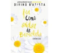Foi Como Andar De Bicicleta (ebook)