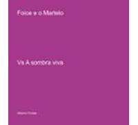 Foice E O Martelo (ebook)