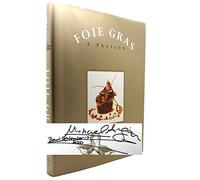 Foie Gras: A Passion