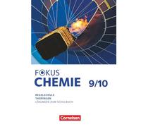 Fokus Chemie 9./10. Schuljahr - Mittlere Schulformen - Thüringen 2025 - Lösungen zum Schulbuch