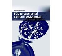FOL per a personal sanitari i sociosanitari (MODULS TRANSVERSALS - SANITAT)