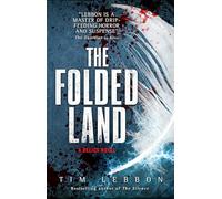 FOLDED LAND NOVEL: A Relics Novel: 2