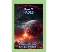 Folded Universe Book IV: Hades: 4