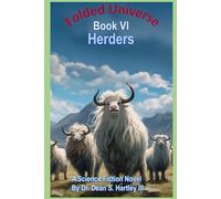 Folded Universe Book VI: Herders