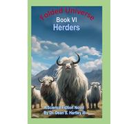 Folded Universe Book VI: Herders