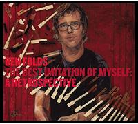 Folds, Ben - The Best Imitation Of Myself: A Retrospective