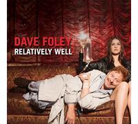 Foley, Dave - Dave Foley - Relatively Well [Edizione: Stati Uniti] [Francia] [DVD]