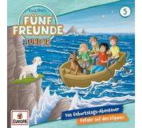 Fünf Freunde Junior – Folge 5: das Geburtstags-Abenteuer/Gefahr auf Den – CD – EUROPA
