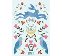 Folk Art Hares, Flowers and Birds Diary 2025: Week to view 2025 Planner