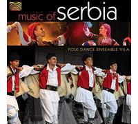 Folk Dance Ensemble Vila - Folk Dance Ensemble Vila : Music of Serbia