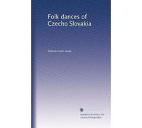 Folk dances of Czecho Slovakia