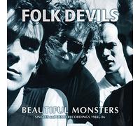 Folk Devils - Beautiful Monsters (Singles and Demo Recordings