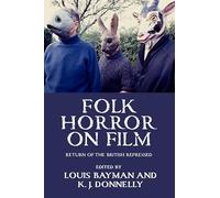 Folk horror on film: Return of the British repressed