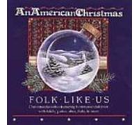 Folk Like Us - American Christmas