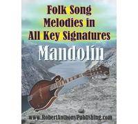 Folk Song Melodies in All Key Signatures MANDOLIN
