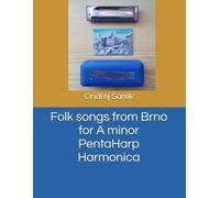 Folk songs from Brno for A minor PentaHarp Harmonica