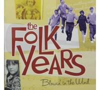 Folk Years, the - Folk Years: Blowin' in the Wind / Various