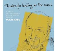 Folke Rabe Thanks for Lending Me the Music: Bosnian Field (CD) (Importación USA)