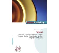 Folkest: Festival, Traditional music, Friuli-Venezia Giulia, Fabrizio De André, Angelo Branduardi