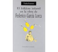 Folklore infantil en la obra de Federico García Lorca,El (2ª ed.) - 9788433812520