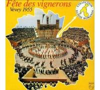 Folklore Schweiz - Fete des Vignerons 1955