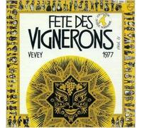 Folklore Schweiz - Fete des Vignerons 1977 V.1