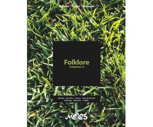 Folklore - Volumen 3: Piano - Canto - Guitarra