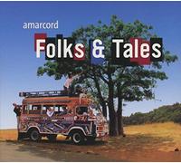 Folks & Tales. Chansons populaires autour du monde. Amarcord.